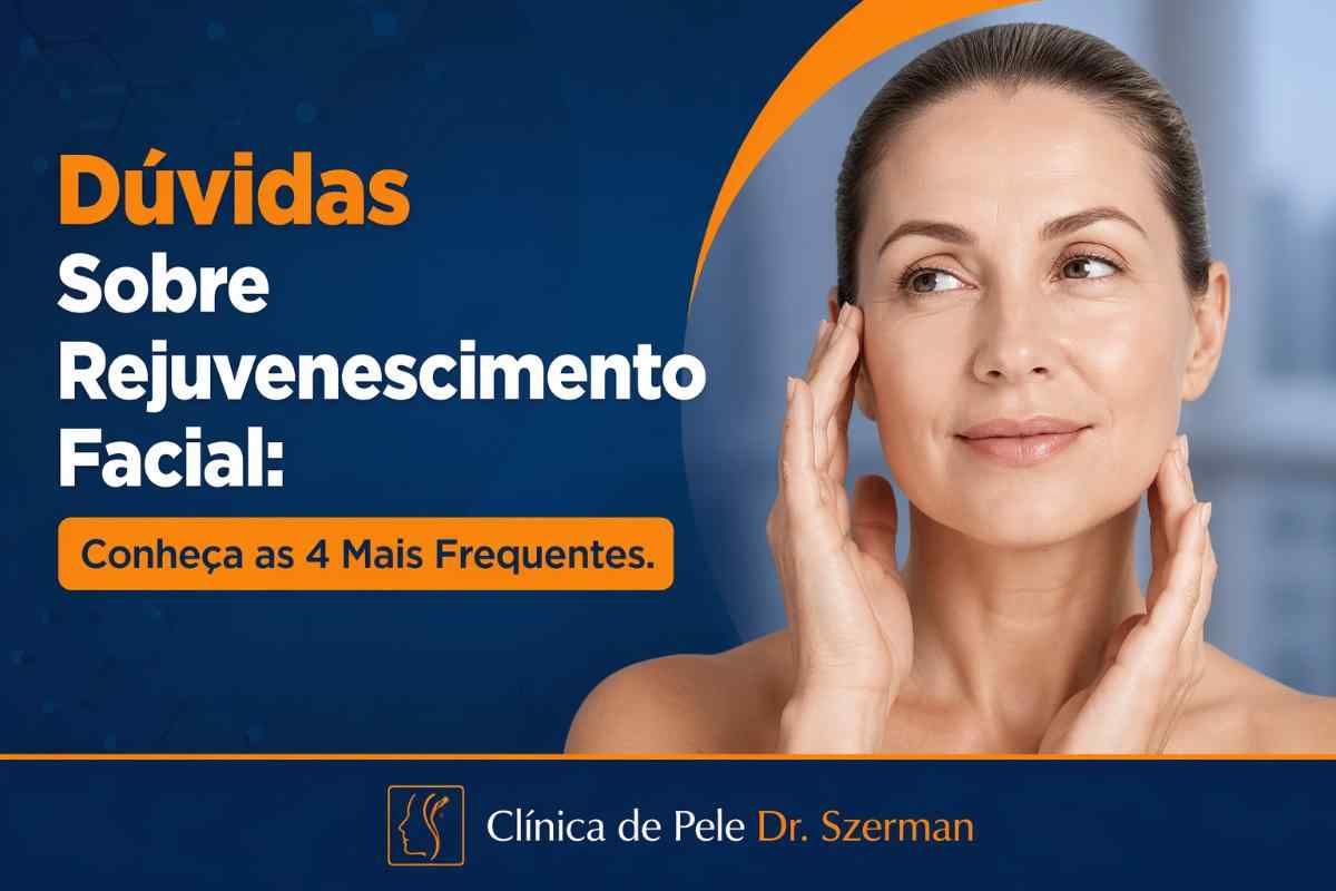 Dúvidas Sobre Rejuvenescimento Facial