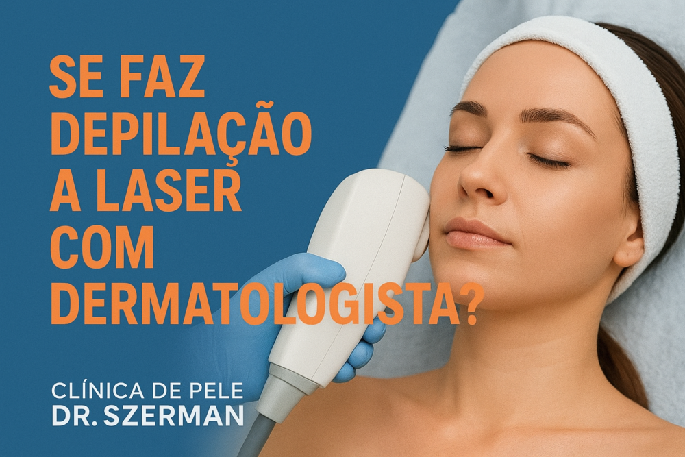 depilação a laser com dermatologista